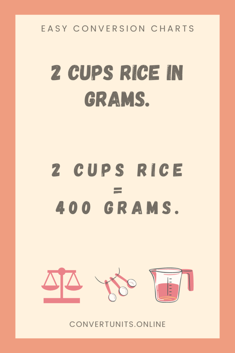 How Much Is Two Cups Of Rice In Grams