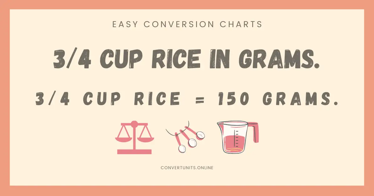 3 4 Cup Rice In Grams