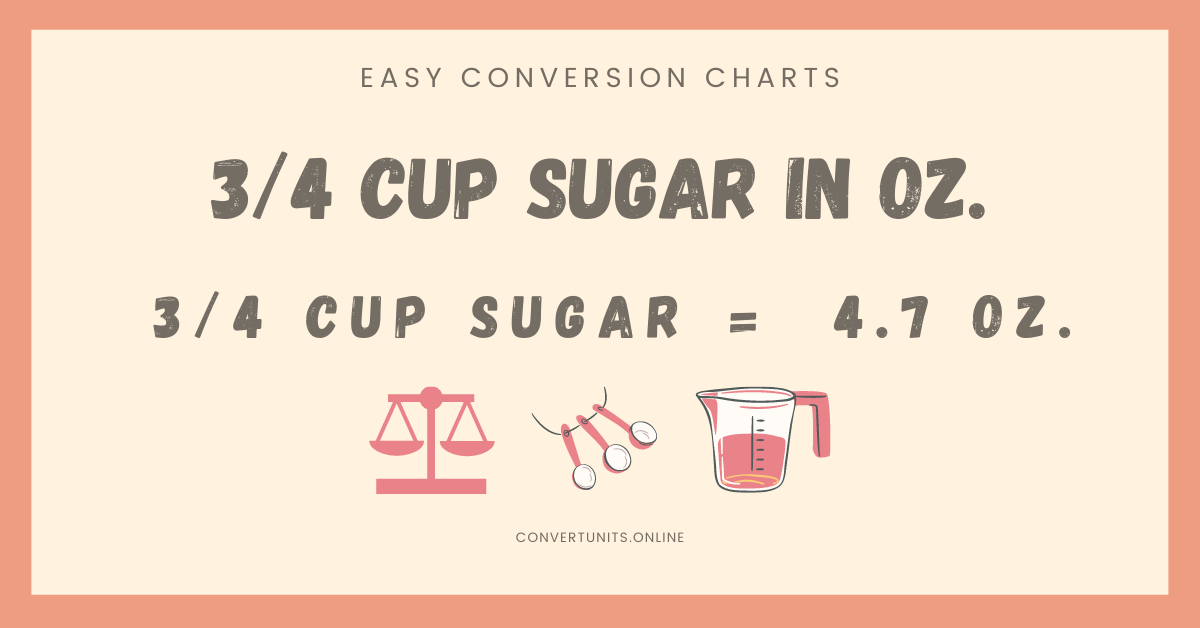 3 4 Cup Sugar To Ounces Oz Online Unit Converter