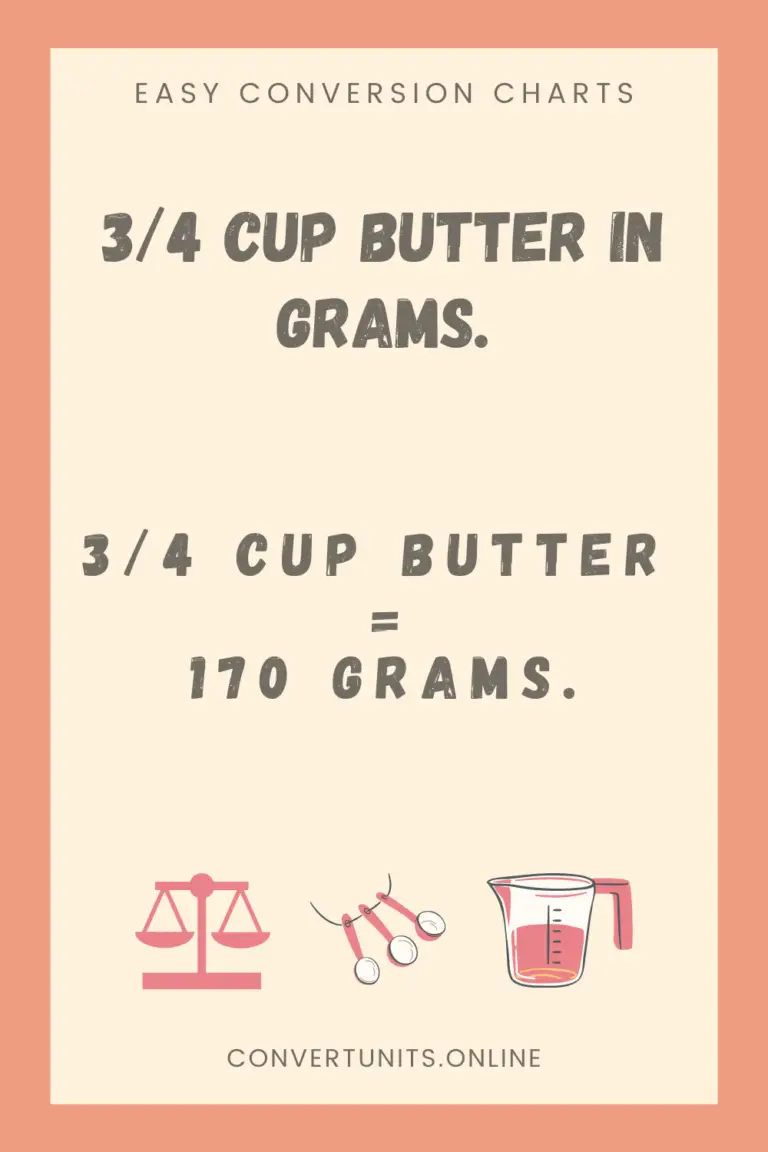 3/4 Cup Butter In Grams - Online Unit Converter