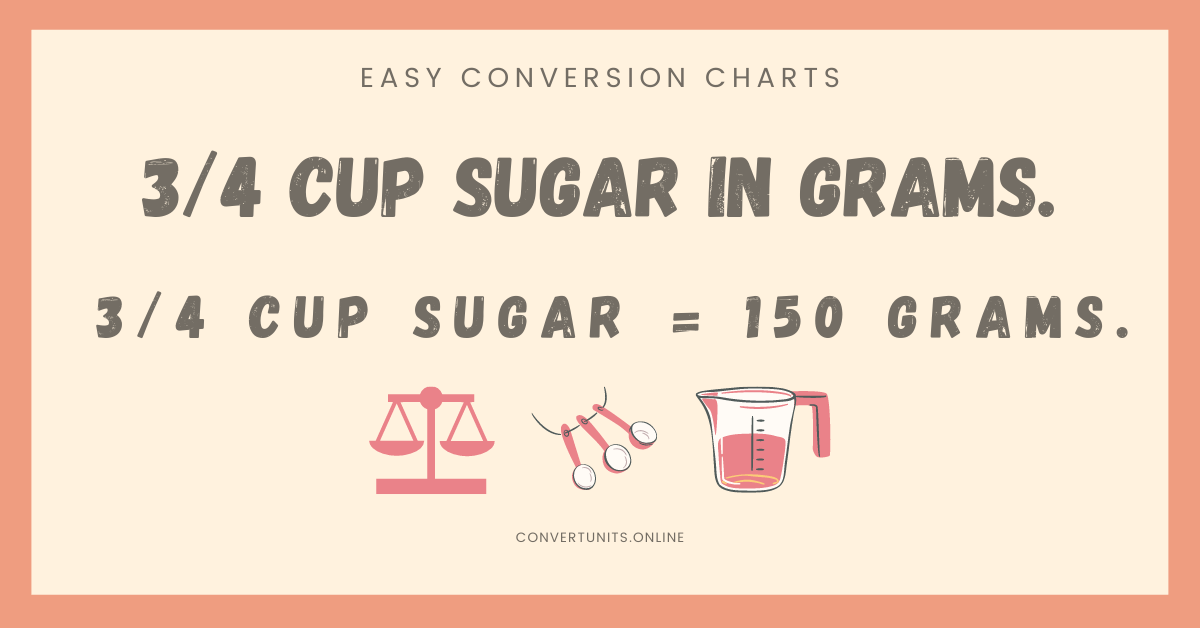 3/4 Cup Sugar In Grams - Online Unit Converter